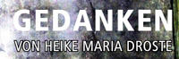 GEDICHTE UND SINNSPRÜCHE VON HEIKE MARIA DROSTEGEDICHTE UND SINNSPRÜCHE VON HEIKE MARIA DROSTE