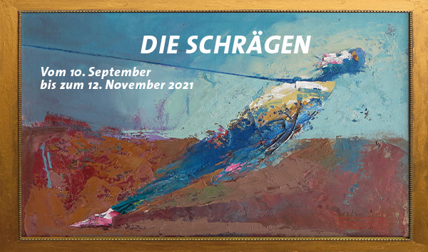 DIE SCHRAEGEN